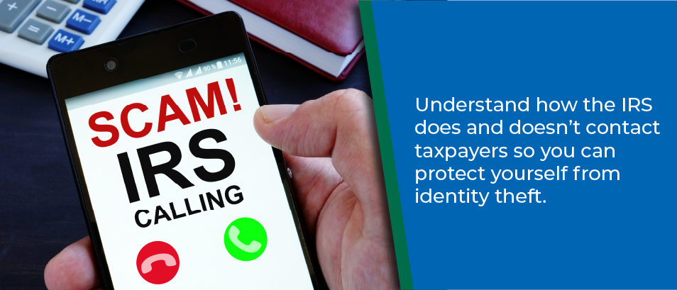 Understand how the IRS does and doesn't contact taxpayers so you can protect yourself from identity theft - Image of a mobile phone with the words SCAM! IRS calling